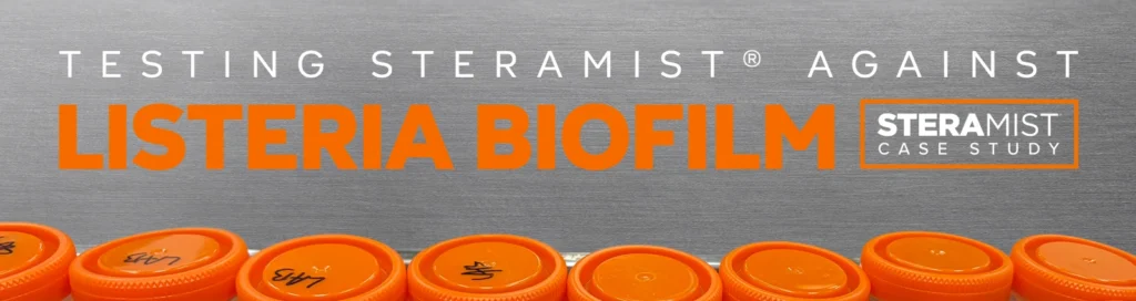 Testing SteraMist against Listeria biofilm case study banner, with orange-capped lab sample cups on a stainless steel surface